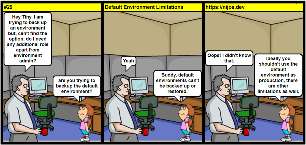 I Wish I Would Have Known strip 29: Default Environment Limitations